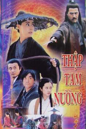 Phim Thập Tam Nương Lồng Tiếng - The Outlaw Hunter