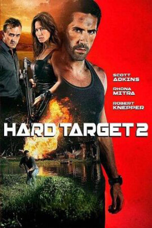 Phim Mục Tiêu Khó Diệt 2 Thuyết Minh - Hard Target 2