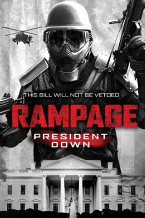 Phim Trừng Phạt 3 Thuyết Minh - Rampage President Down