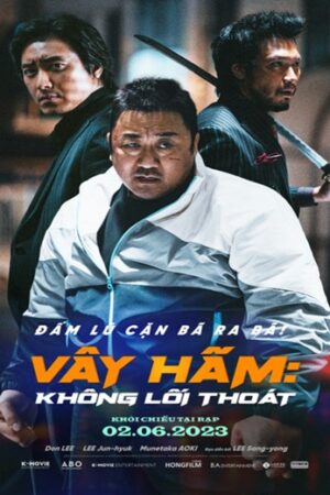 Phim Vây Hãm: Không Lối Thoát Thuyết Minh - The Roundup No Way Out