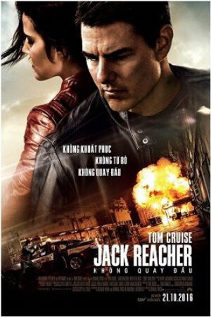 Phim Jack Reacher: Không Quay Đầu Thuyết Minh - Jack Reacher Never Go Back