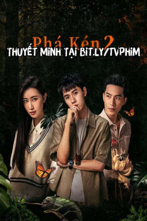 Phim Phá Kén (Phần 2) Thuyết Minh - Insect Detective 2