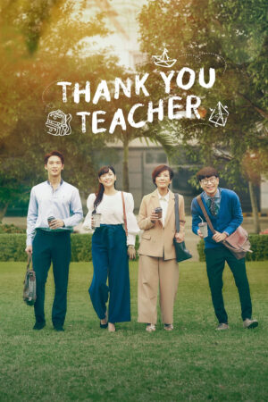 Phim Cảm Ơn Thầy HD Vietsub - Thank You Teacher