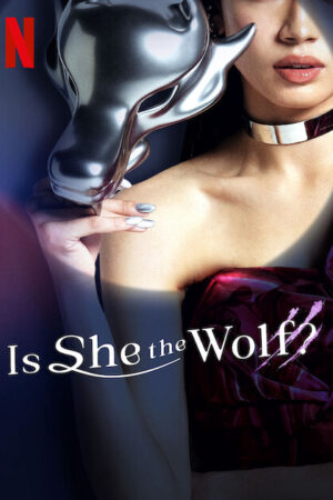 Phim Cô Ấy Có Phải Là Sói HD Vietsub - Is She The Wolf