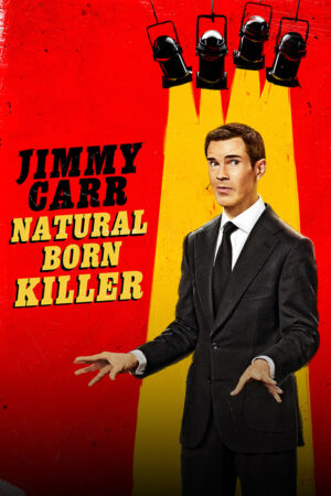 Phim Jimmy Carr Gã sát nhân bẩm sinh FHD Vietsub - Jimmy Carr Natural Born Killer