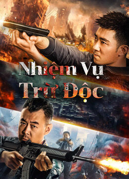 Phim Nhiệm Vụ Trừ Độc FHD Vietsub - Anti Drug Operation