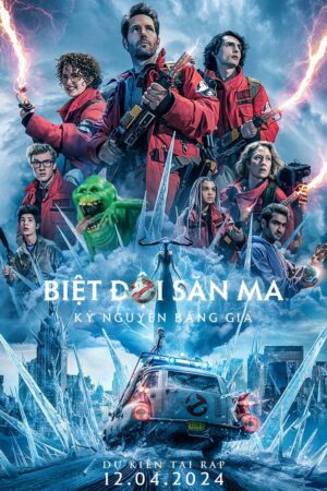 Phim Biệt Đội Săn Ma Kỷ Nguyên Băng Giá FHD Vietsub - Ghostbusters Frozen Empire