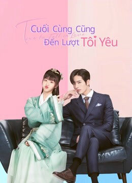 Phim Cuối Cùng Cũng Đến Lượt Tôi Yêu HD Vietsub - Time To Fall In Love