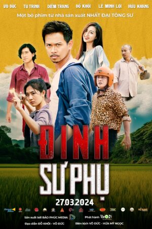 Phim Đinh Sư Phụ FHD Vietsub - Dinh Su Phu