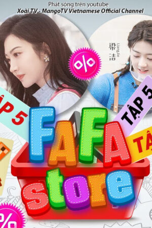 Phim Fa Fa Store HD Vietsub - Fa Fa Store