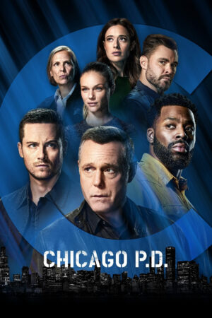 Phim Sở Cảnh Sát Chicago ( 9) FHD Vietsub - Chicago PD (Season 9)