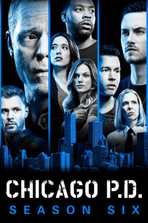 Phim Sở Cảnh Sát Chicago ( 6) FHD Vietsub - Chicago PD (Season 6)