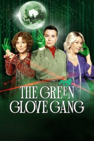 Phim Băng trộm Găng Tay Xanh Lục ( 2) FullHD Vietsub - The Green Glove Gang (Season 2)