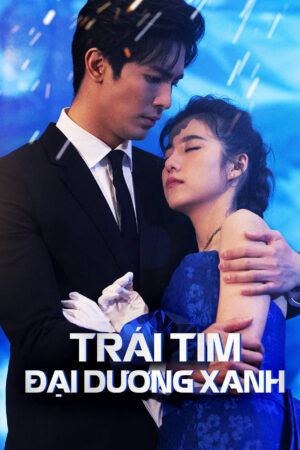 Phim Trái Tim Đại Dương Xanh HD Vietsub - The Blue Ocean Diamond