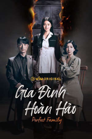 Phim Gia Đình Hoàn Hảo ( 1) HD - Vietsub - Perfect Family (season 1)