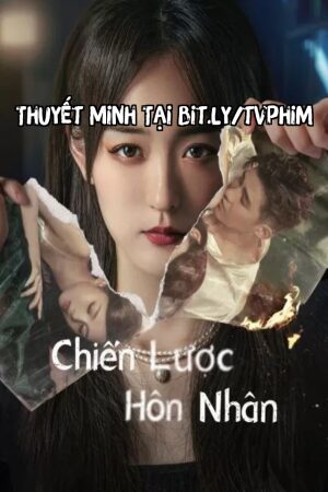 Phim Chiến Lược Hôn Nhân Thuyết Minh - We All Lie