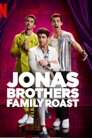 Phim Anh Em Nhà Jonas Châm Chọc Gia đình HD Vietsub - Jonas Brothers Family Roast