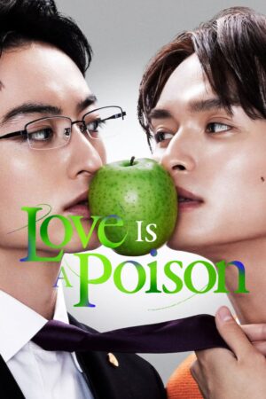 Phim Độc Tình FHD Vietsub - Love Is A Poison