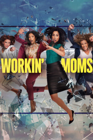 Phim Những bà mẹ siêu nhân ( 5) FHD Vietsub - Workin Moms (Season 5)