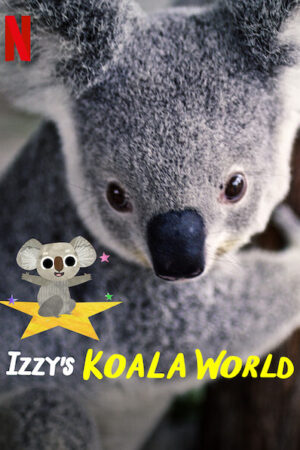 Phim Thế giới gấu túi của Izzy ( 2) FHD Vietsub - Izzys Koala World (Season 2)