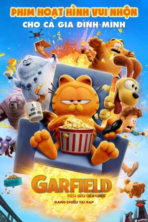 Phim Garfield Mèo Béo Siêu Quậy FHD Vietsub + Lồng Tiếng - The Garfield Movie