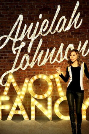 Phim Anjelah Johnson Not Fancy HD Vietsub - Anjelah Johnson Not Fancy