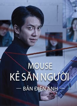 Phim Mouse Kẻ Săn Người (Bản Điện Ảnh) HD Vietsub - Mouse (Movie Version)