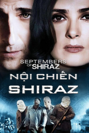 Phim Nội Chiến Shiraz HD Vietsub - September Of Shiraz