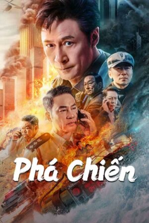 Phim Phá Chiến FHD Vietsub - Break War