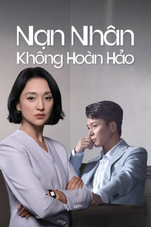 Phim Nạn Nhân Không Hoàn Hảo HD Vietsub - Imperfect Victim