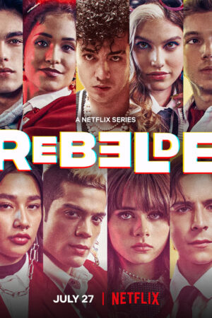 Rebelde Tuổi Trẻ Nổi Loạn ( 2)