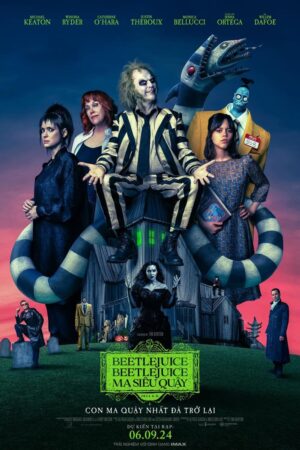 Phim Beetlejuice Beetlejuice Ma Siêu Quậy FHD Vietsub - Beetlejuice Beetlejuice