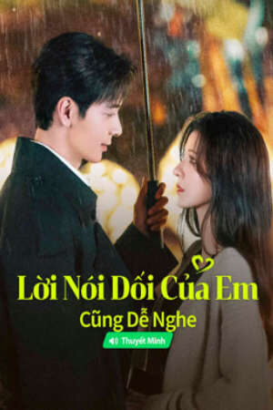 Phim Lời Nói Dối Của Em Cũng Dễ Nghe HD - Vietsub + Thuyết Minh - A Beautiful Lie