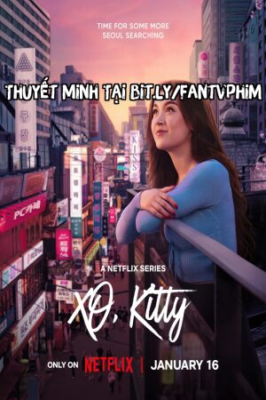 Xo, Kitty Phần 2 Lồng Tiếng - Xo Kitty Season 2