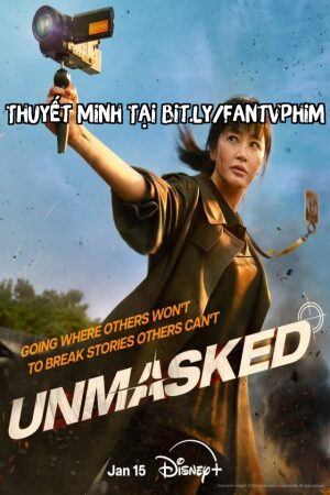 Lật Tẩy Tội Ác Thuyết Minh - Unmasked